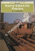 Book cover of Early Electric Trains  by VICKERS, R.L. 